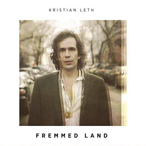 Kristian Leth - Fremmed Land