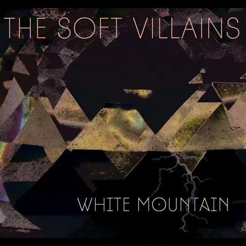 The Soft Villains - White Mountain EP